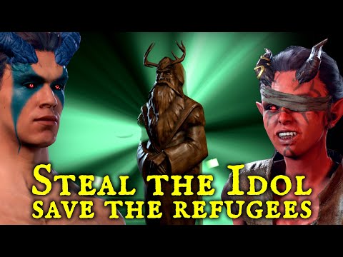 Baldurs Gate 3 - How to Steal the Idol and Save the Refugees Guide