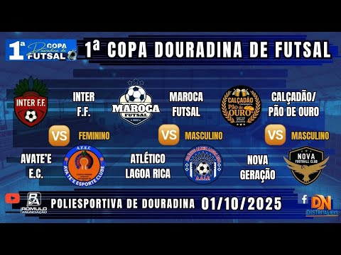 #1357 🏆 1ª Copa Douradina de Futsal (Feminino e Masculino) / ⚽ 3 JOGOS ⚽