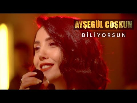 Ayşegül Coşkun - Biliyorsun (Sezen Aksu Cover)