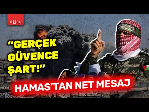 HAMAS'tan İsrail ile ateşkes açıklaması! "Gerçek güvence istiyoruz"