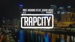 Promnite - Ride Around (feat. Adam Vida)