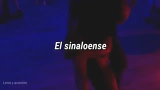 El Sinaloense - Los Alameños De La Sierra (LETRA)