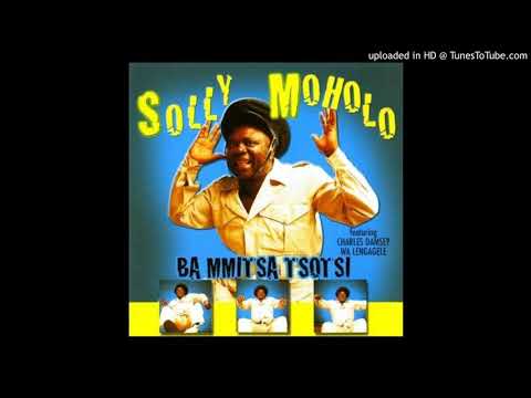 Solly Moholo - Matlho a Bona Ke Metsu