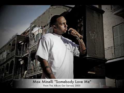 Max Minelli "Somebody Love Me"