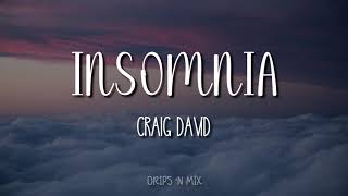 Craig David - Insomnia (Lyrics)