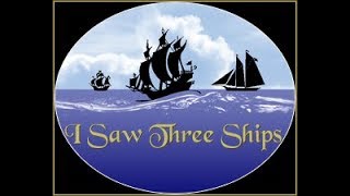 I Saw Three Ships