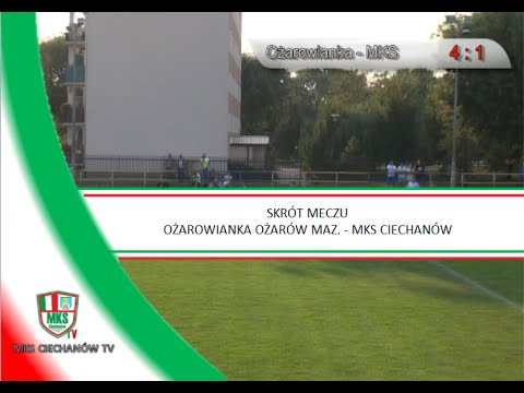 Skrót meczu: Ożarowianka Ożarów Maz. - MKS Ciechanów (11.09.2016)