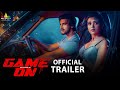 Game On Hindi Movie Official Trailer | Geetanand | Neha Solanki | 2024 Latest Dubbed Hindi Movies