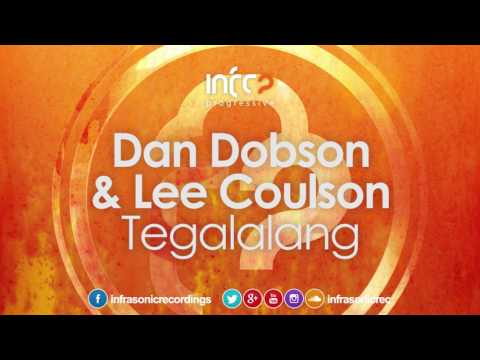 Dan Dobson & Lee Coulson - Tegalalang [InfraProgressive] OUT NOW!