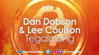Dan Dobson & Lee Coulson - Tegalalang [InfraProgressive] OUT NOW!