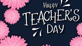 Happy teachers days 2020Happy Teachers day/whatsapp status/beautiful lines