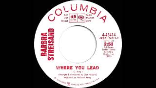 1971 Barbra Streisand - Where You Lead (mono radio promo 45)