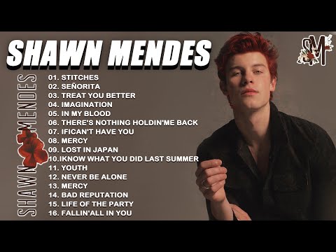 Top 30 Best Songs Of Shawn Mendes 2022 - Shawn Mendes Greatest Hits Full Album New 2022