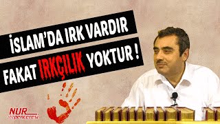 Mustafa KARAMAN(Kısa) - İslam'da Irk Vardır Fakat Irkçılık Yoktur!