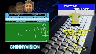 ChinnyVision - Ep 300 - Football Manager - Spec, C64, BBC, CPC, MSX, Atari XE, ST, Amiga, Elk, C16