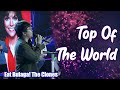Top Of The World Cover Jean Jordan Abina The Clones Eat Bulaga TVJ