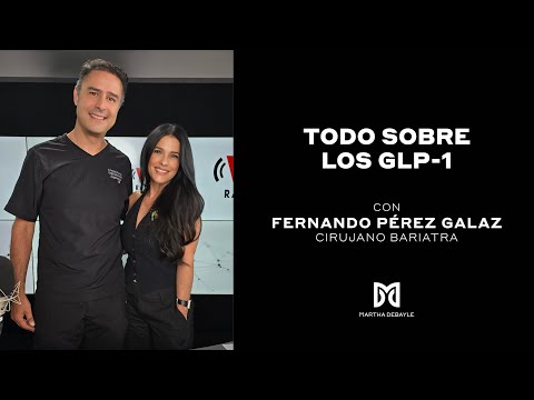 ¿Ozempic, Mounjaro o Wegovy? Aquí la verdad sobre los GLP-1| Martha Debayle