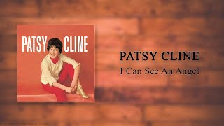 Patsy Cline - I Can See An Angel