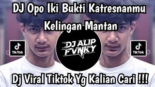 Download lagu DJ OPO IKI BUKTI KATRESNANMU  MATANG AKU - KELINGAN MANTAN VIRAL TIKTOK TERBARU!!  mp3
