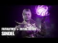 MK11 SINDEL FATALITIES FATAL BLOW