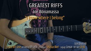 Greatest Riffs: Joe Bonamassa "I know where I belong" Riff Nr.07