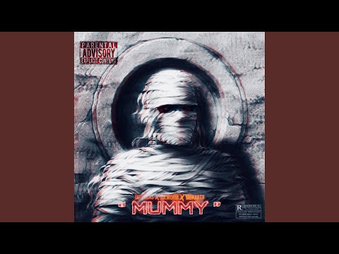 MUMMY (feat. JayBucks & Mo Kartii)