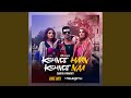 Kehndi Haan Kehndi Naa Vibe Mix