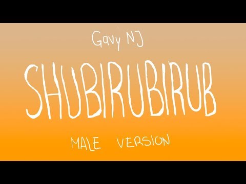 [MALE VERSION] Gavy NJ - Shubirubirub