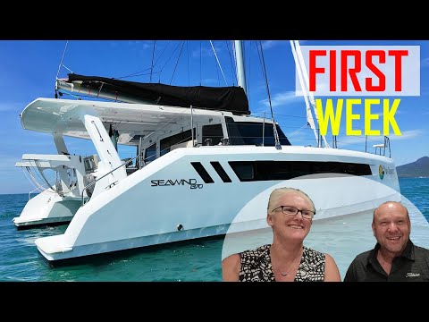 E177 - First Impressions After 1 Week on Our New Seawind 1370