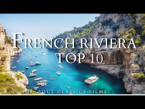 Top 10 Best Places To Visit in the French Riviera - Travel guide