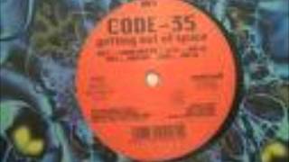 Code-35 - Getting Out Of Space (Orion Mix)