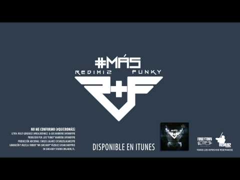 No Me Conformo – Redimi2 Ft. Funky (Redimi2Oficial)