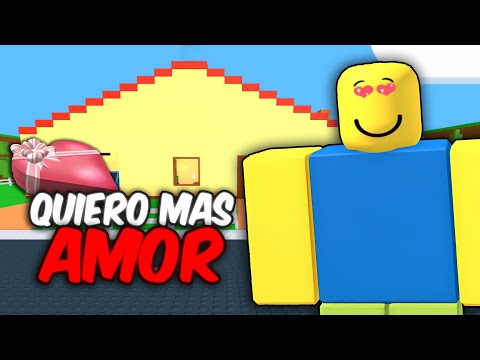 ROBLOX pero QUIERO MAS AMOR!! ❤️
