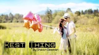 ♔ Best Thing - Shawn Desman