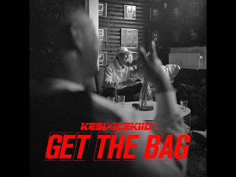 Kesi - Get The Bag ft. ICEKIID [Lyric]