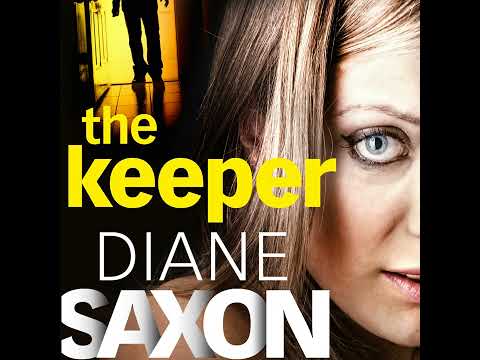 Diane Saxon - The Keeper - DS Jenna Morgan, Book 1