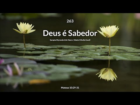 Hinário Adventista • Hino 263 - Deus é Sabedor