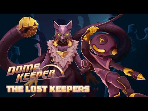 Dome Keeper | The Lost Keepers | Available Now