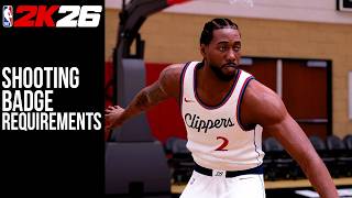 Shooting Badge Requirements NBA2K26