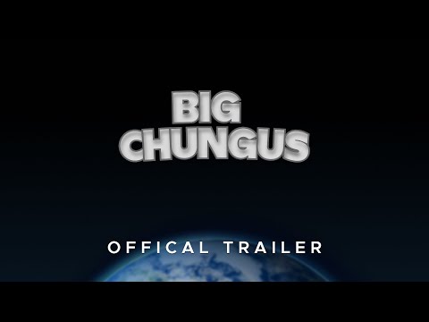 Big Chungus the Movie | Official Trailer (LEAKED)