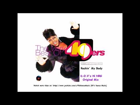 49ers feat. Ann Marie Smith - Rockin' My Body (D.O.V's Hi-NRG Original Mix) (90's Dance Music) ✅