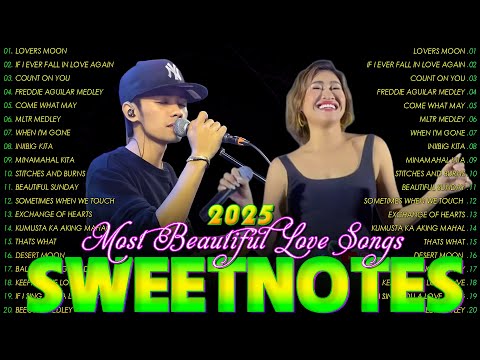 SWEETNOTES Nonstop Playlist 2025❤️‍🔥 Best of OPM Love Songs 2025❤️‍🔥OPM Hits Non Stop Playlist 2025
