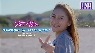 Download lagu Vita Alvia - Terindah Dalam Hidupku (Lagu Remix Terbaru 2021)   mp3