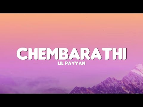 Lil Payyan - Chembarathi 🌺 (Lyrics)