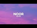 Noor (Lyrics) | Munawar | LyricoHub01