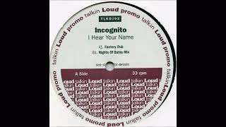Incognito - I Hear Your Name (Rogers Nights In Bahia Mix)