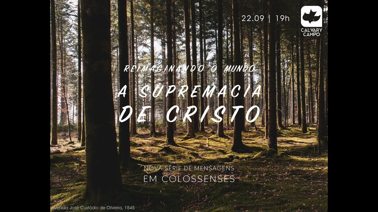 Colossenses 1:15-23 - A Supremacia de Cristo | Diego Bitencourt | Série: Re-imaginando o mundo