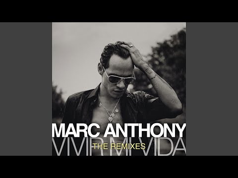 Vivir Mi Vida (Yo Fred Remix) - Marc Anthony