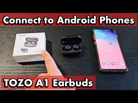 TOZO A1 Earbuds: Connect to Android Phone or Samsung Phone via Bluetooth