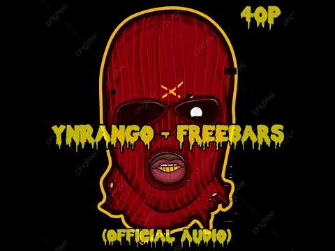 YnRango X Freebars (AUDIO).